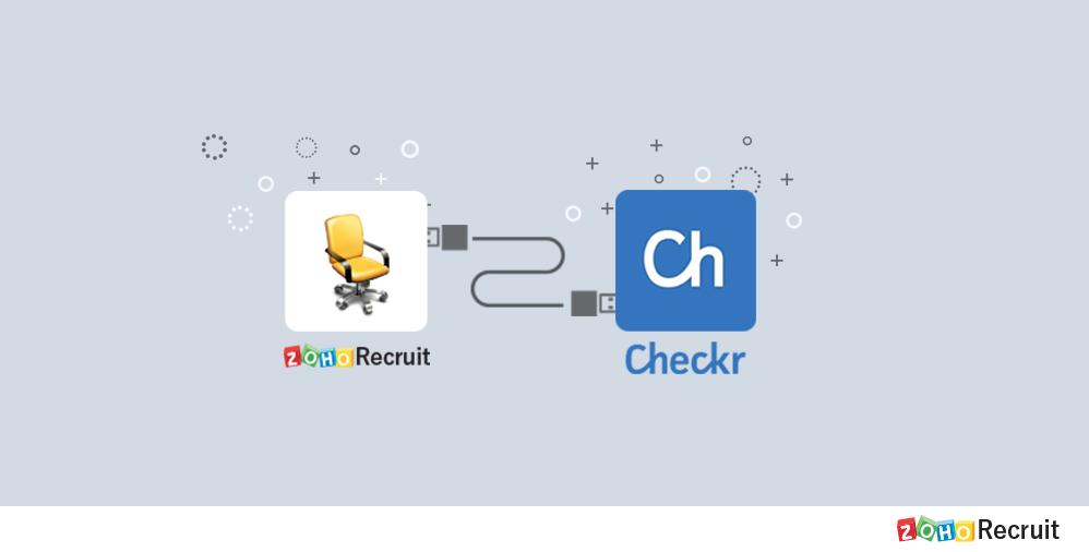 Zoho Recruit se integra con Checkr para una mejor y más rápida verificación de antecedentes